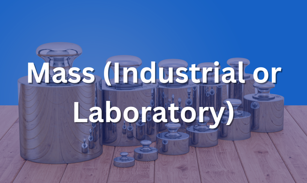 Industrial or Laboratory Mass 